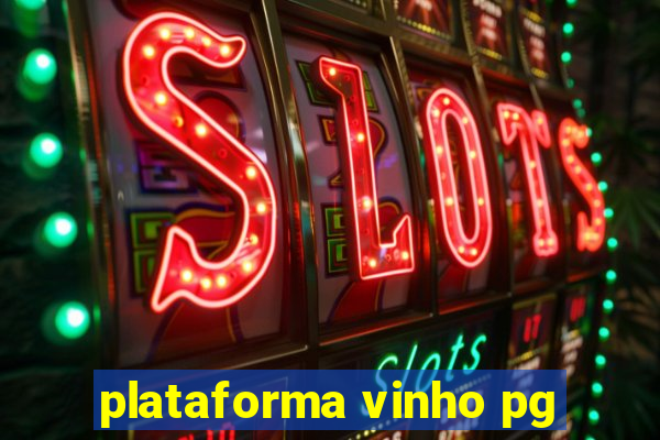 plataforma vinho pg